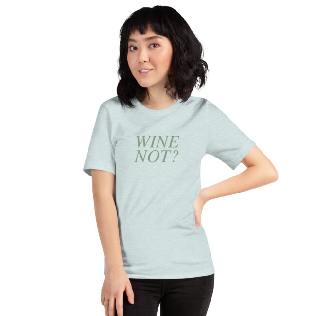 SCHÖRTZ Unisex-T-Shirt „Wine not“